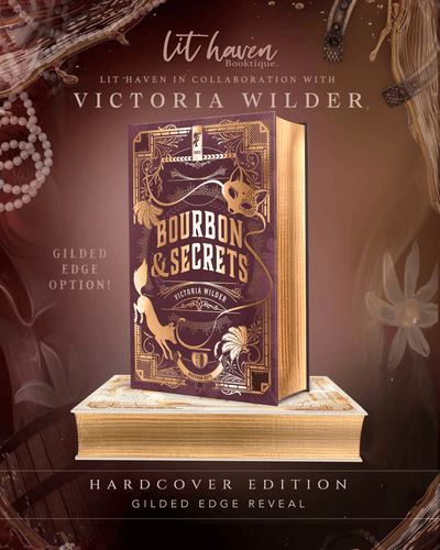 Lit Haven Booktique Book Gilded (foiled) Edges HAND-SIGNED | Bourbon & Proof Collector's Edition Preorder