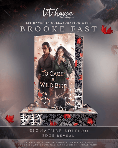 Lit Haven Booktique Book HAND-SIGNED | To Cage a Wild Bird Signature Edition Preorder