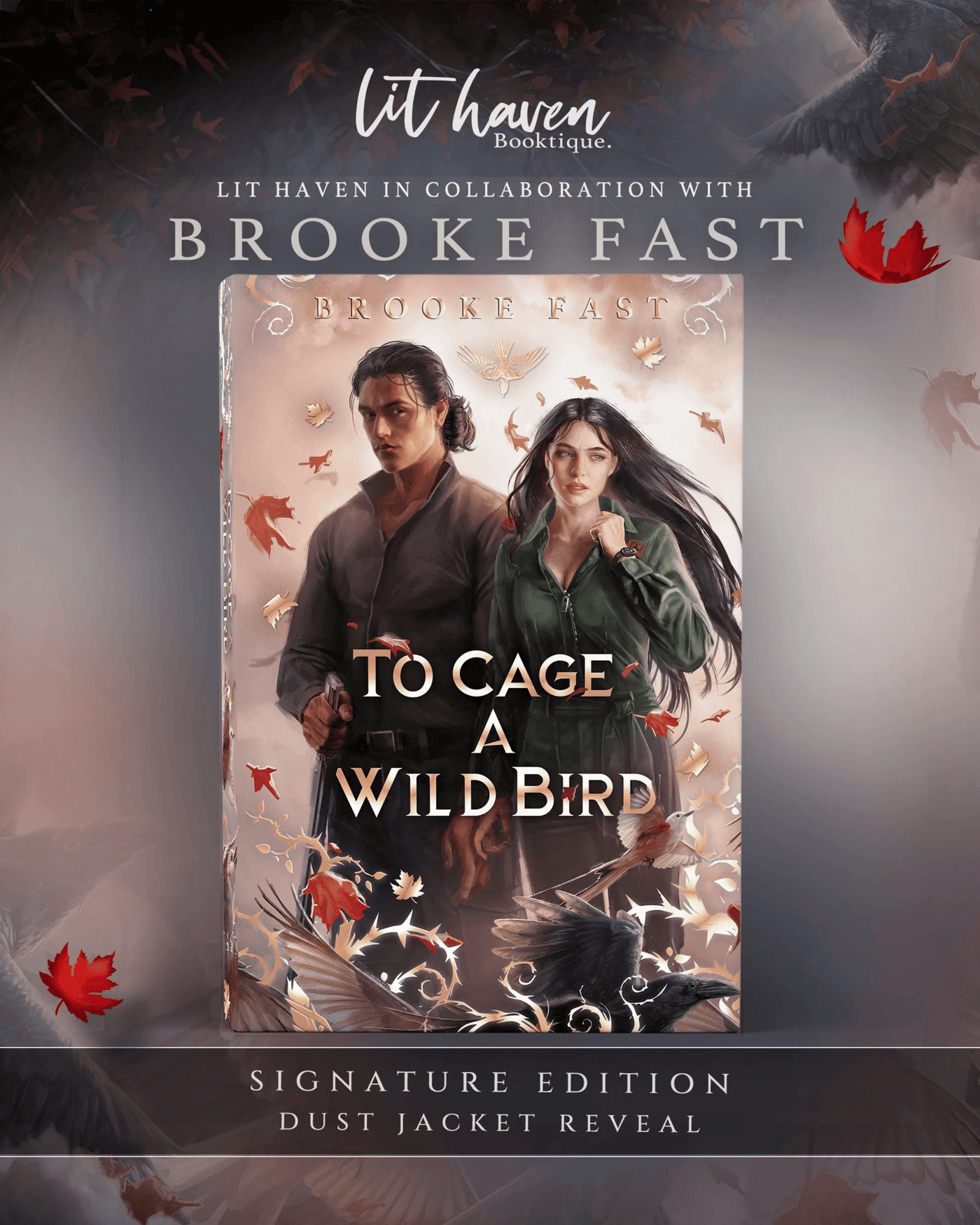 Lit Haven Booktique Book HAND-SIGNED | To Cage a Wild Bird Signature Edition Preorder