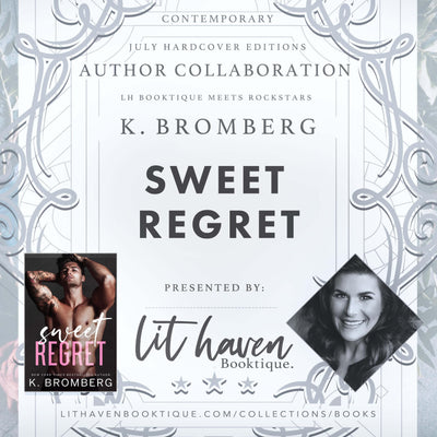 Lit Haven Booktique Book Waitlist - Sweet Regret Exclusive Hardcover