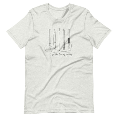 Lit Haven Booktique T-Shirt Ash / S For the Love of Writing tee