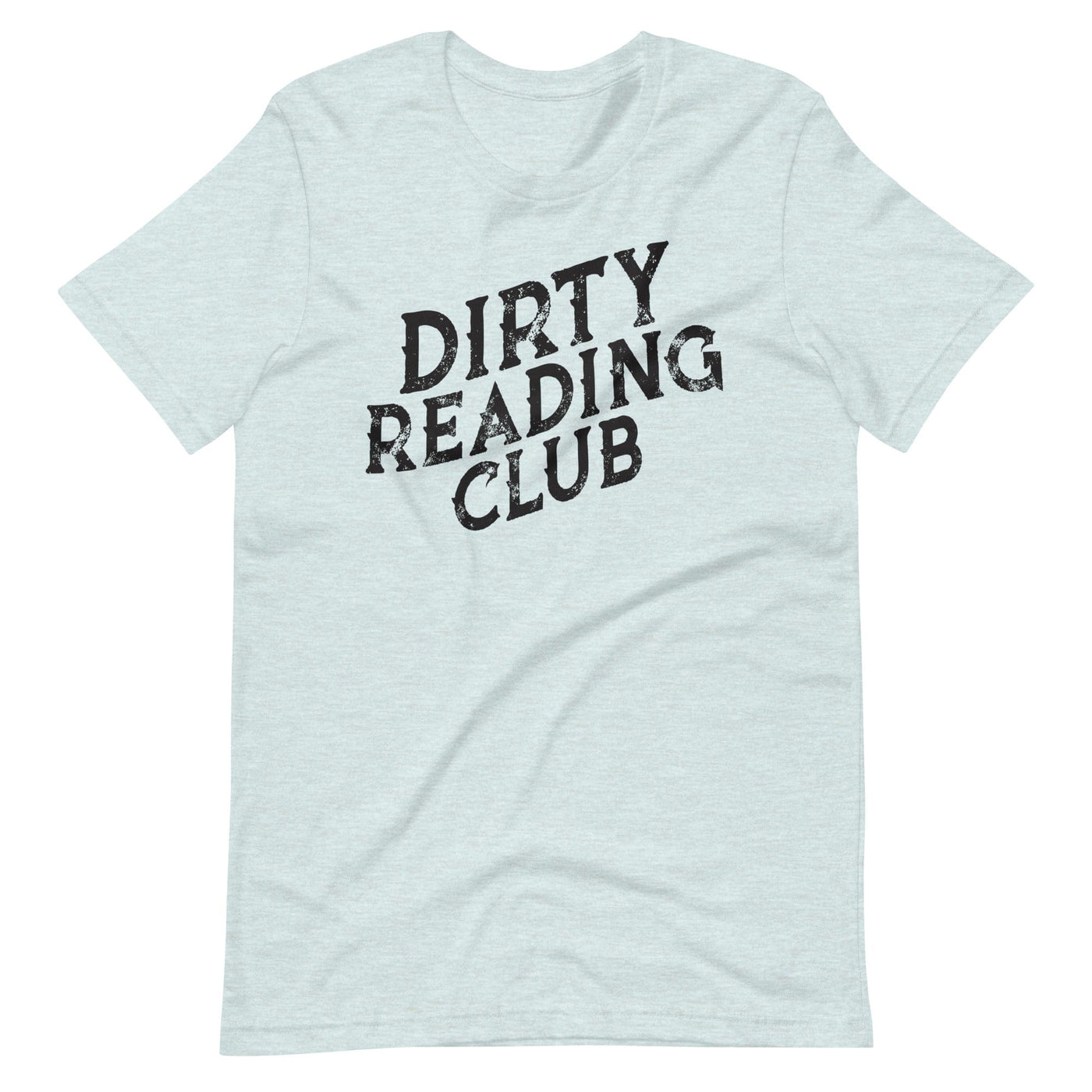 Lit Haven Booktique T-Shirt Heather Prism Ice Blue / XS Dirty Reading Club tee | Black ink